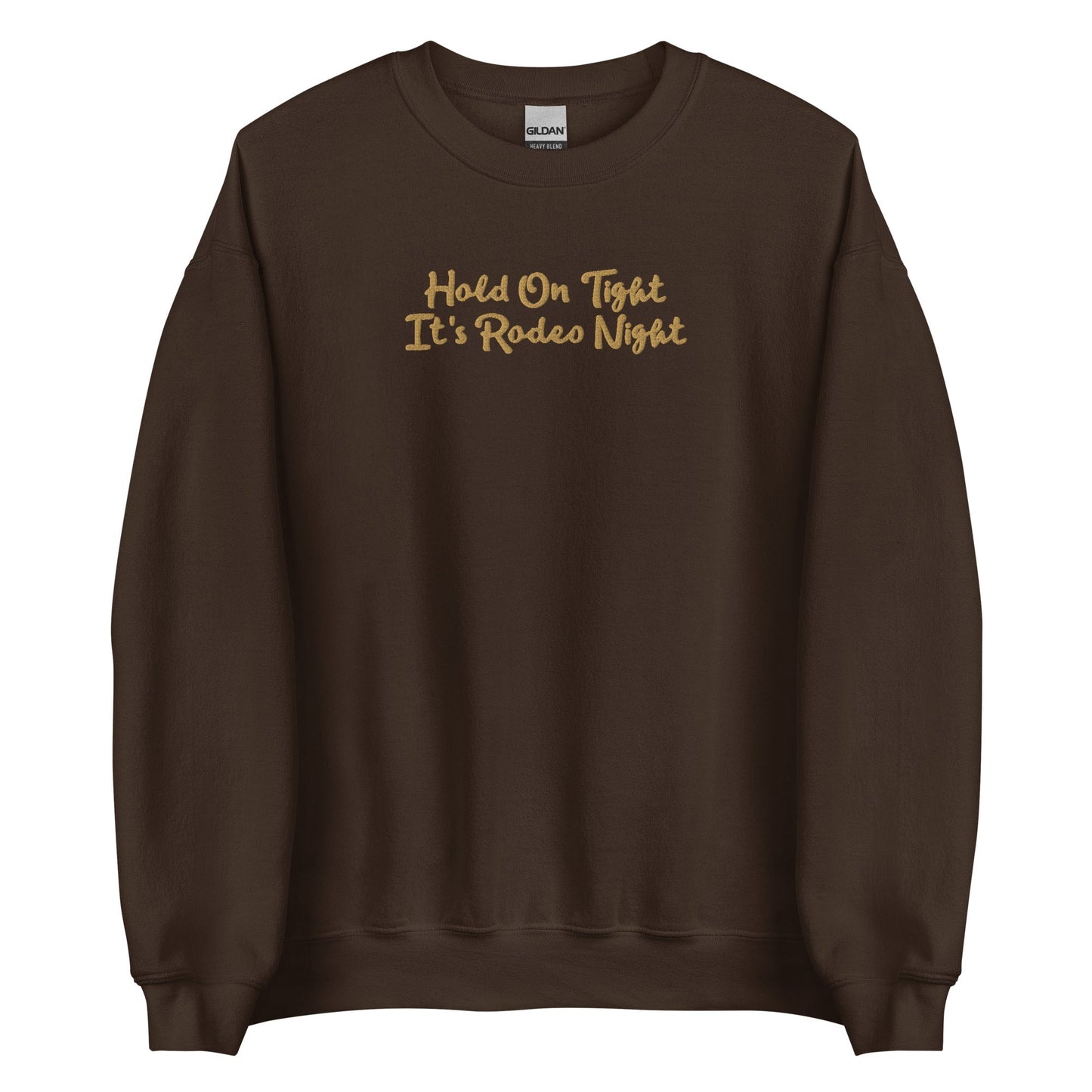 Unisex Sweatshirt - Hold On Tight