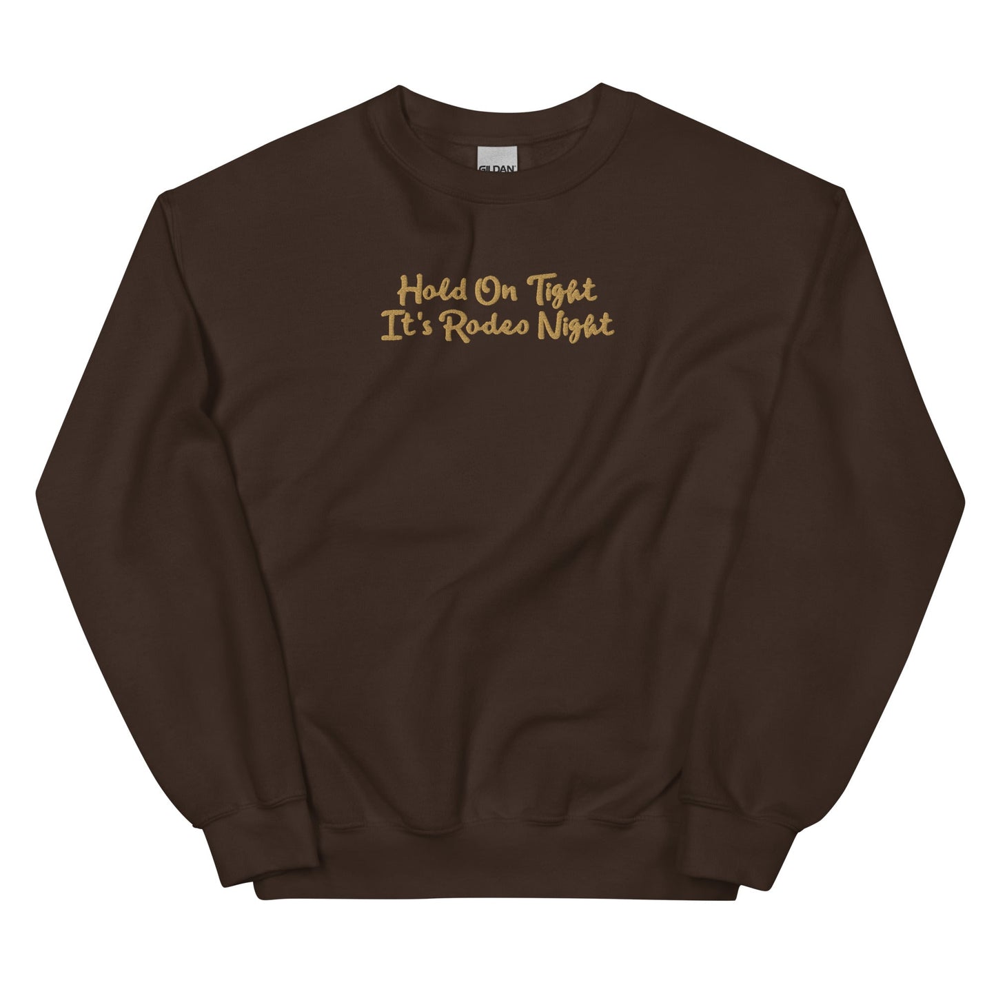 Unisex Sweatshirt - Hold On Tight