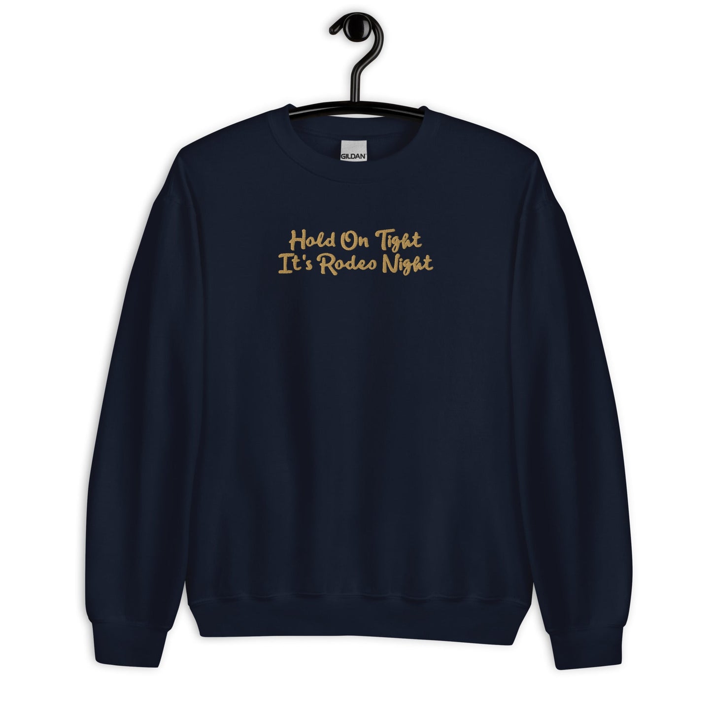 Unisex Sweatshirt - Hold On Tight