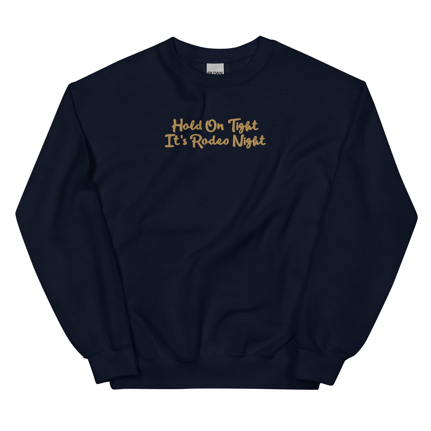 Unisex Sweatshirt - Hold On Tight