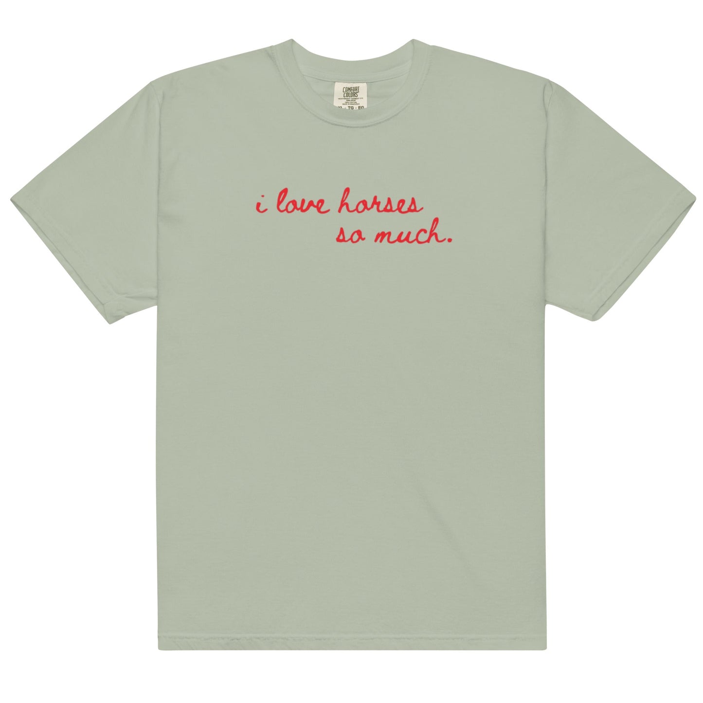 Unisex garment-dyed heavyweight t-shirt - I Love Horses