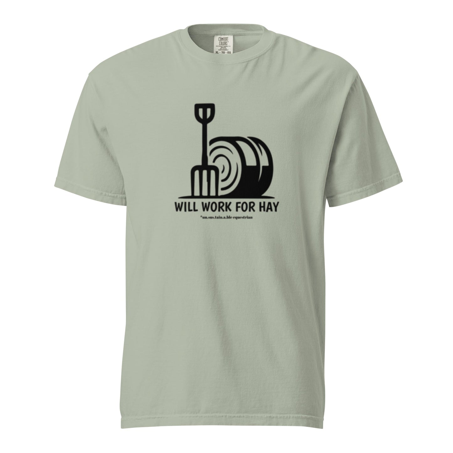 Unisex garment-dyed heavyweight t-shirt - Will Work For Hay