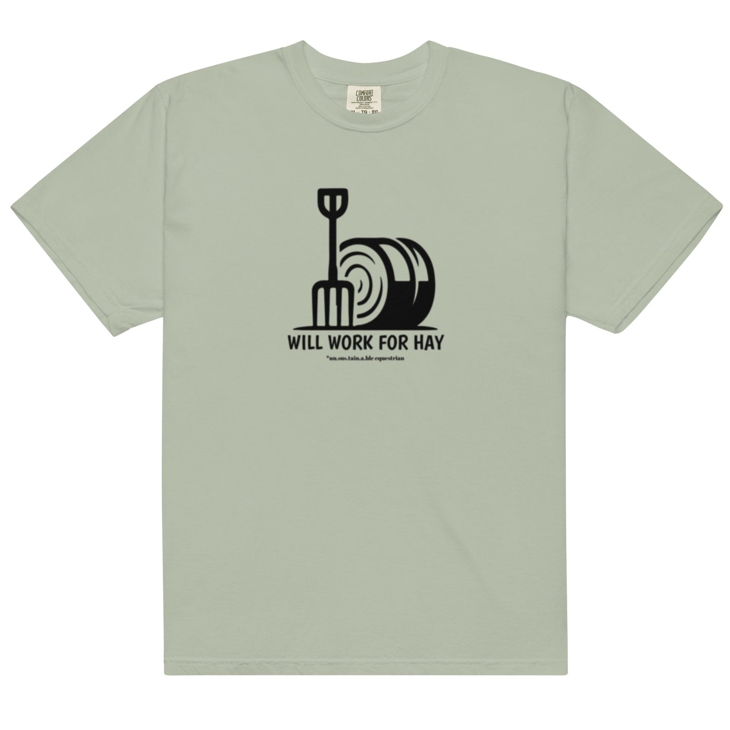 Unisex garment-dyed heavyweight t-shirt - Will Work For Hay