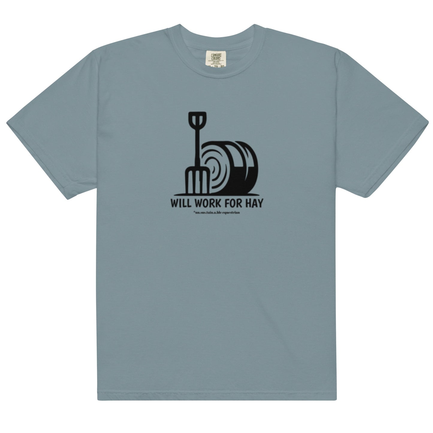 Unisex garment-dyed heavyweight t-shirt - Will Work For Hay