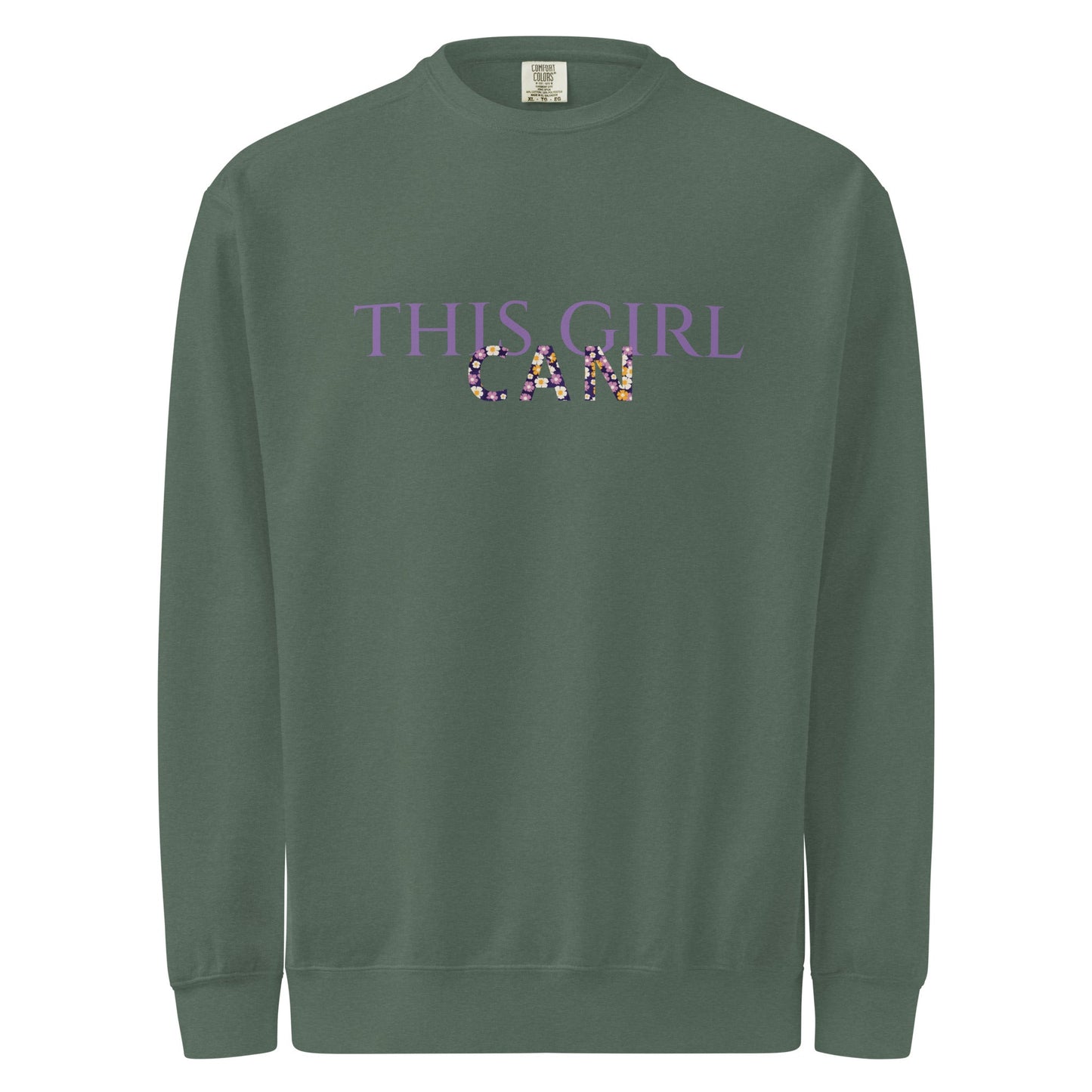 This Girl Can Unisex garment-dyed sweatshirt